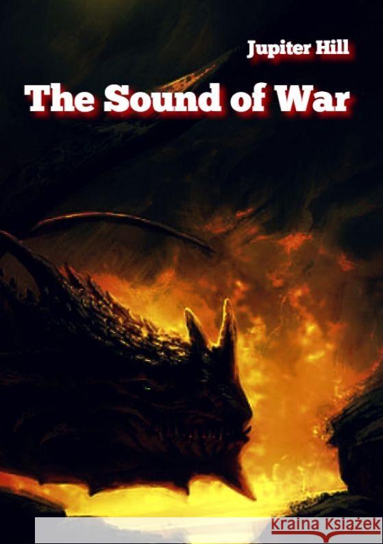 The Sound of War Hill, Jupiter 9783384017475 tredition