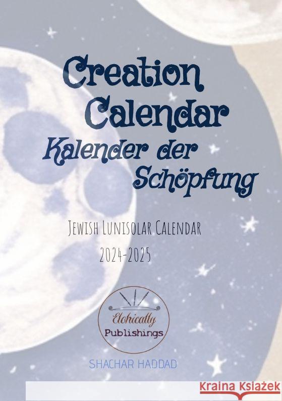 Creation Calendar | Kalender der Schöpfung Haddad, Shachar 9783384020420 Elohically Publishings