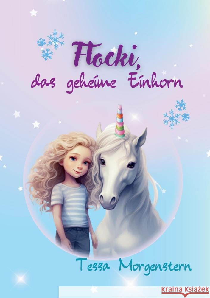 Flocki, das geheime Einhorn Morgenstern, Tessa 9783384021113