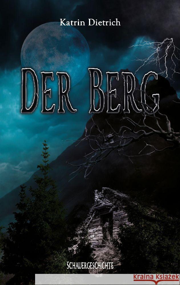 Der Berg Dietrich, Katrin 9783384021151