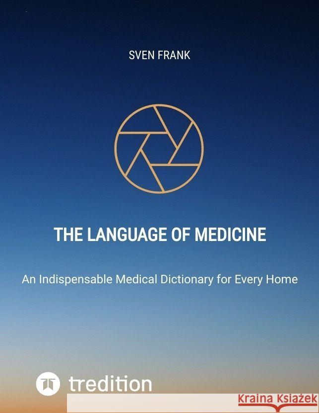 The Language of Medicine Frank, Sven 9783384021243