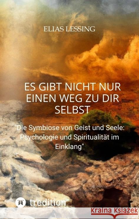 Es gibt nicht nur einen Weg zu dir Selbst Lessing, Elias 9783384021670