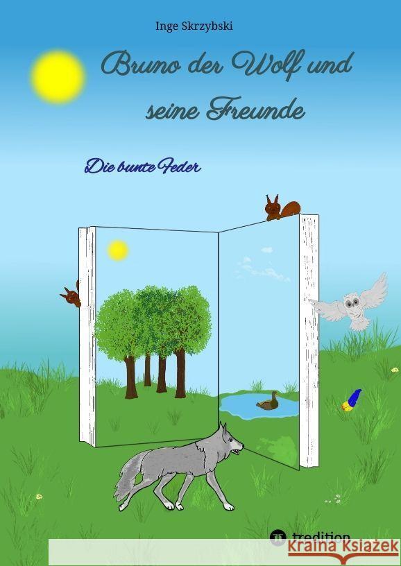 Bruno der Wolf und seine Freunde Skrzybski, Inge 9783384021922