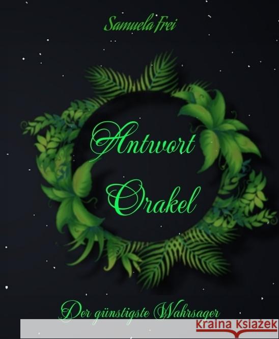 Antwort Orakel Frei, Samuela 9783384023896