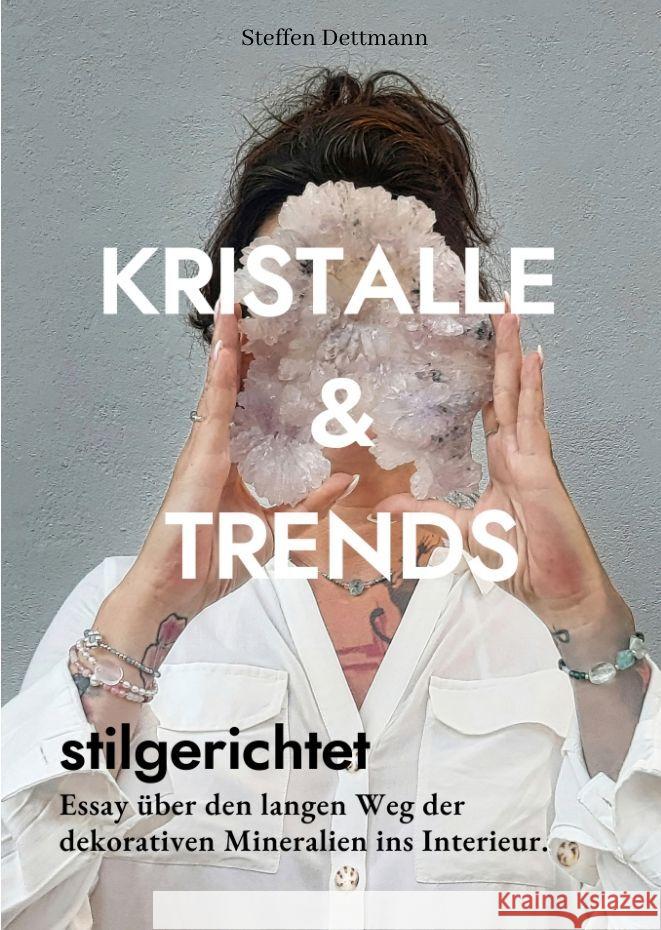 Kristalle & Trends Dettmann, Steffen 9783384024381