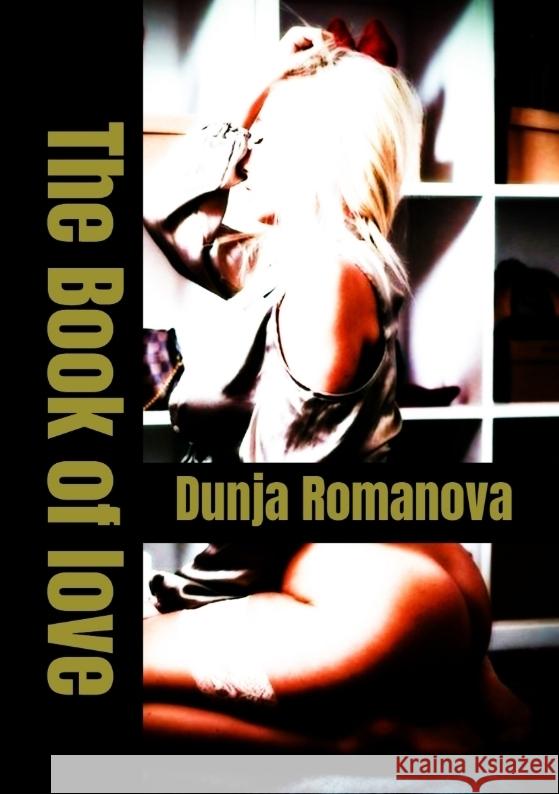 Buch der Liebe Romanova, Dunja 9783384028228