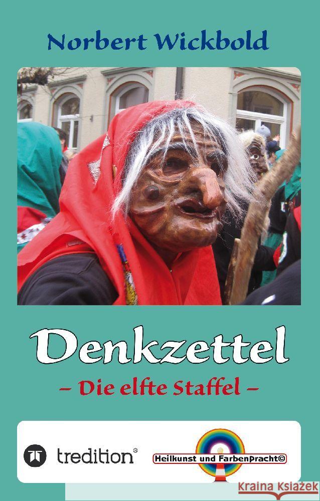 Norbert Wickbold Denkzettel 11: Die elfte Staffel Norbert Wickbold 9783384030078 Tredition Gmbh