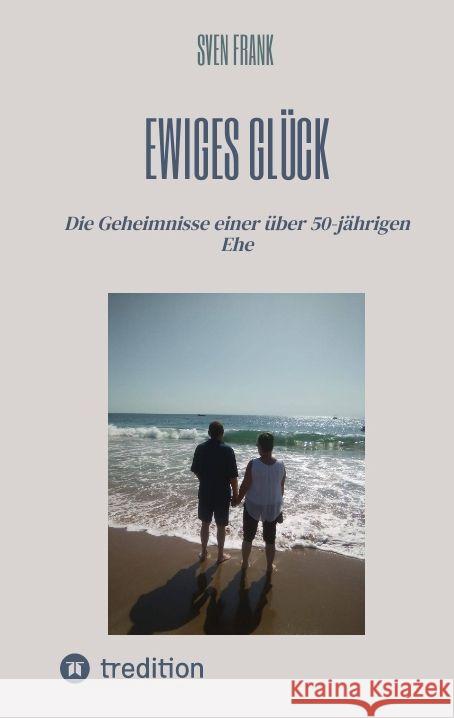 Ewiges Glück Frank, Sven 9783384030818