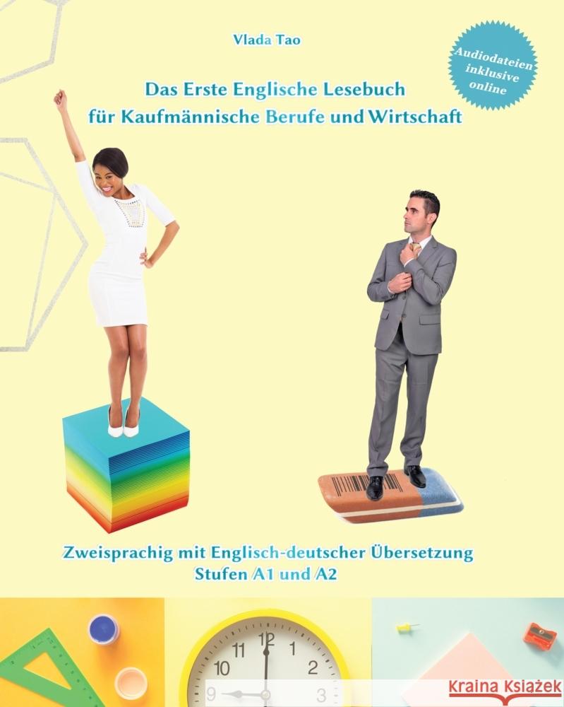 Lerne Englisch mit Dem Ersten Englischen Lesebuch für Kaufmännische Berufe und Wirtschaft Tao, Vlada 9783384032515 Audiolego