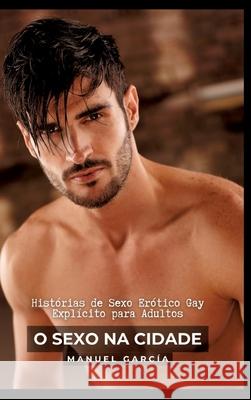 O Sexo na Cidade García, Manuel 9783384033017