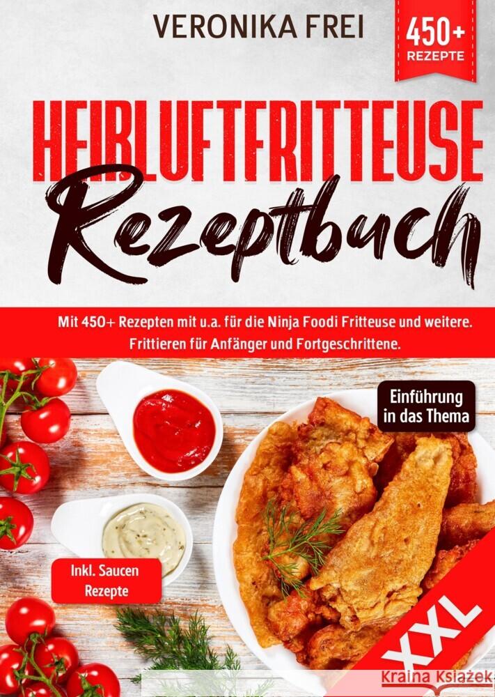 XXL Heißluftfritteuse Rezeptbuch Frei, Veronika 9783384033536