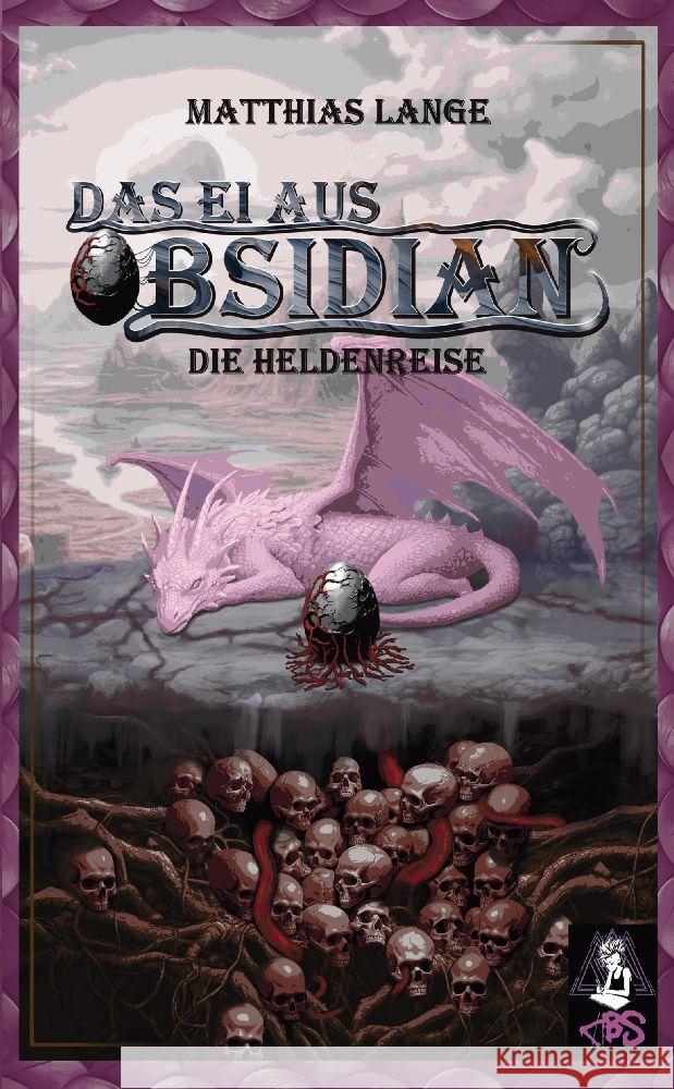 Das Ei aus Obsidian: Die Heldenreise - Drachen-Fantasy Matthias Lange 9783384034144