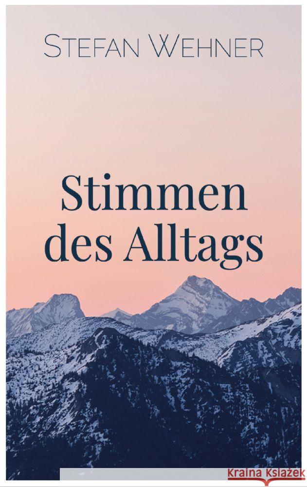 Stimmen des Alltags Wehner, Stefan 9783384034304