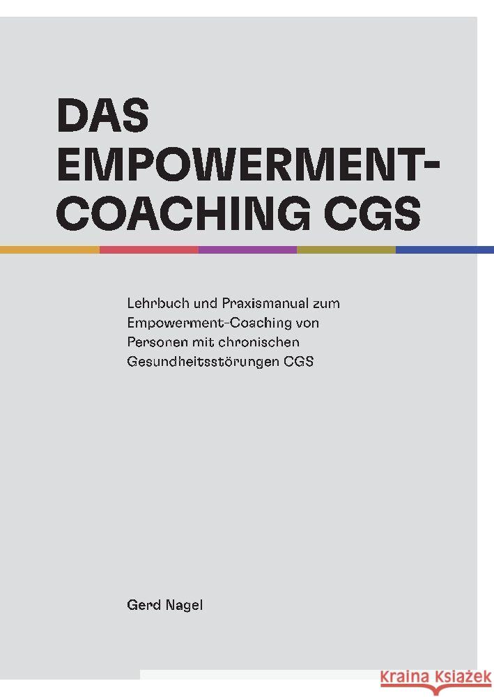 Das Empowerment- Coaching CGS Nagel, Gerd 9783384034809