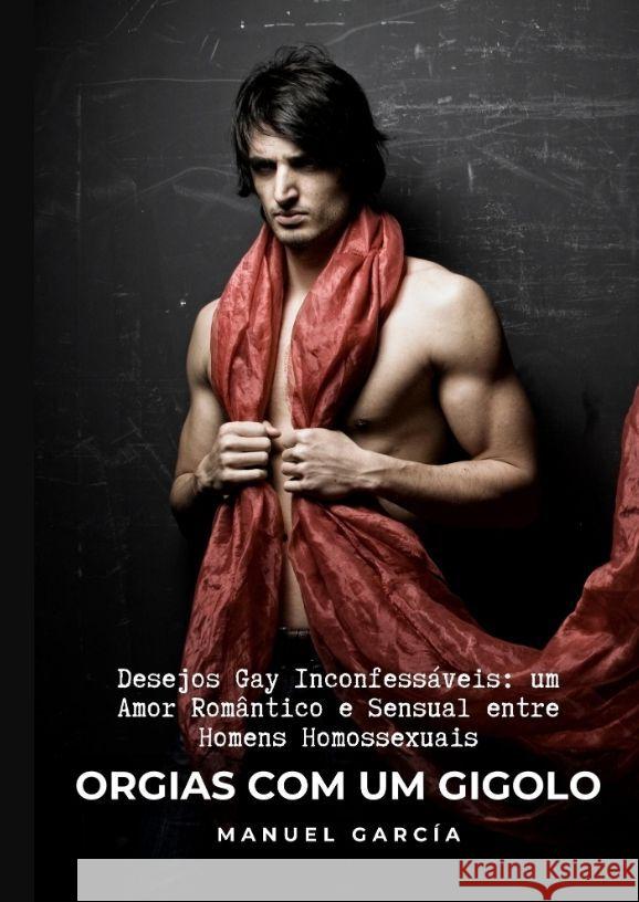 Orgias com um Gigolo García, Manuel 9783384036575