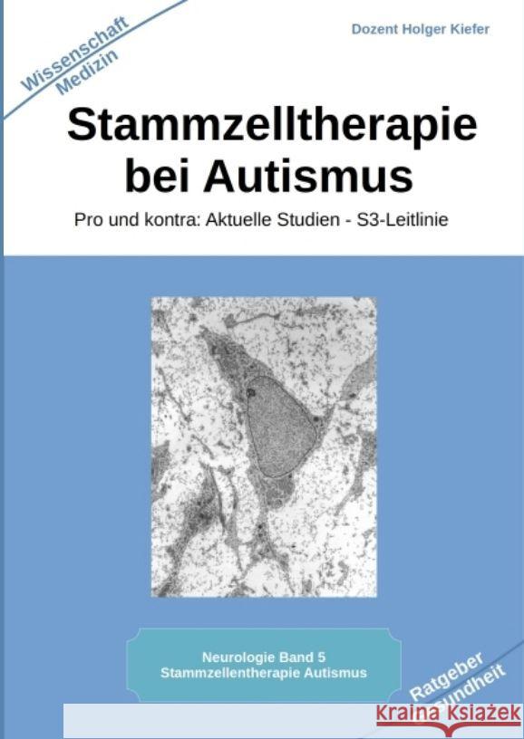 Stammzelltherapie bei Autismus Kiefer, Holger 9783384041890