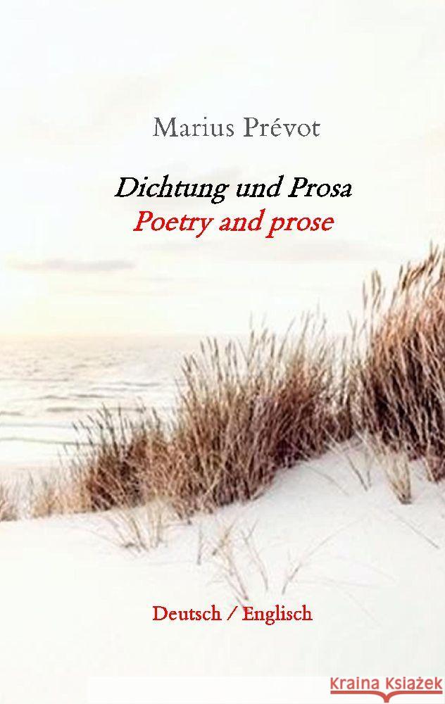 Dichtung und Prosa / Poetry and prose Marius Pr?vot 9783384044365