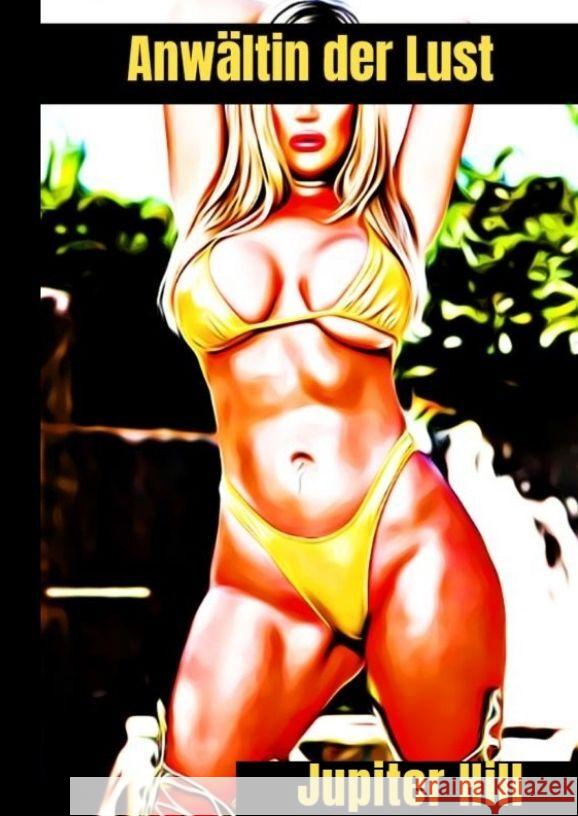 Anw?ltin der Lust Jupiter Hill 9783384045256