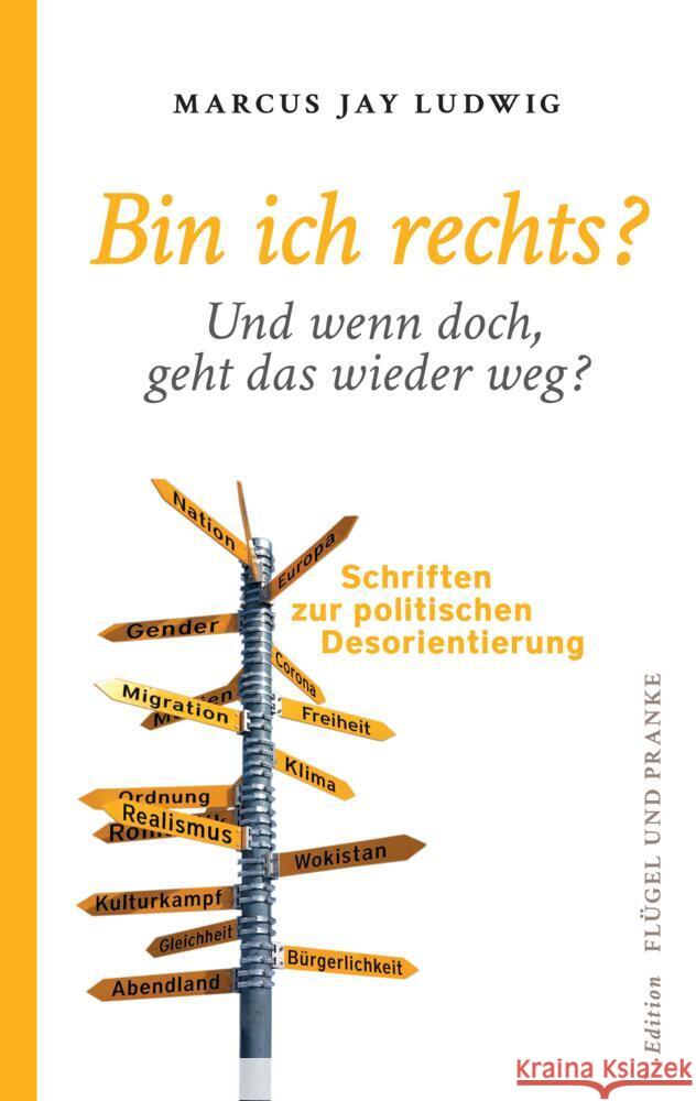 Bin ich rechts? - Und wenn doch, geht das wieder weg? Ludwig, Marcus Jay 9783384046796 Flügel und Pranke