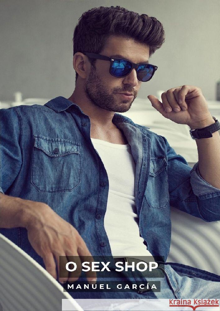 O Sex Shop García, Manuel 9783384048004