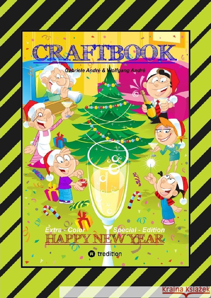 CRAFTBOOK - JUBILÄUMSAUSGABE - WEIHNACHTEN - WINTERSPORT MIT MINI & MANI - SILVESTER - KNIFFELIGE RÄTSEL - SPIEL André, Wolfgang, André, Gabriele 9783384048202 tredition