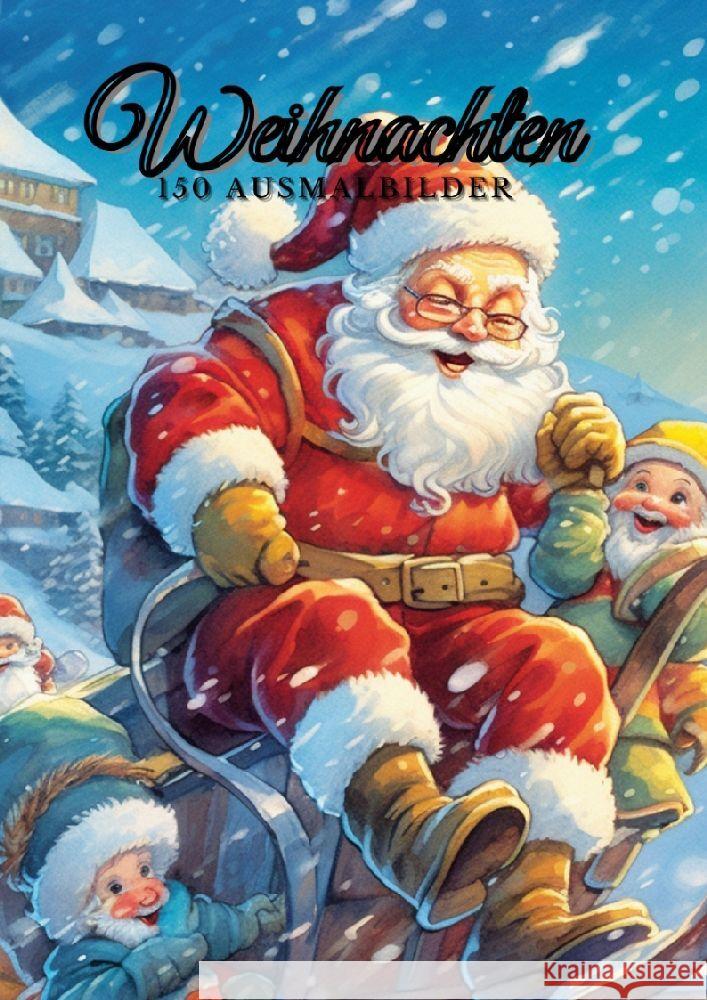 Weihnachten: 150 Ausmalbilder Diana Kluge 9783384048592 Tredition Gmbh