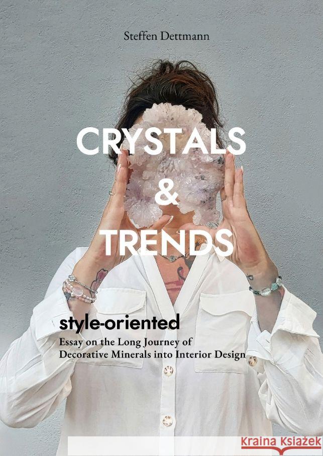 Crystals & Trends Dettmann, Steffen 9783384049148