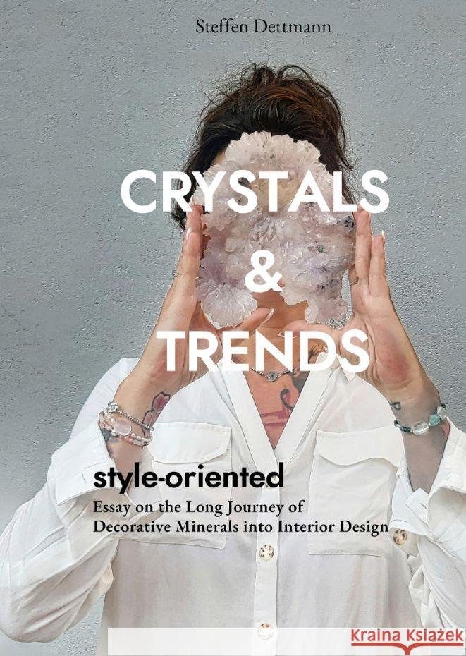 Crystals & Trends Dettmann, Steffen 9783384049155