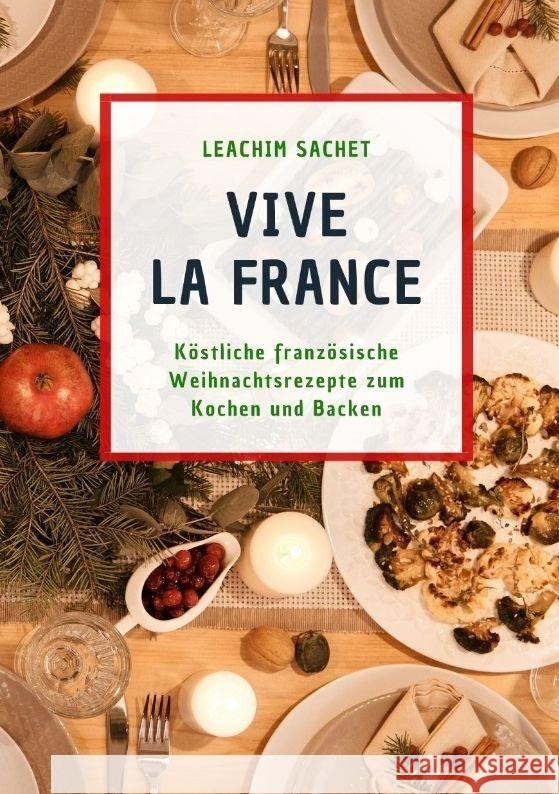 Vive la France Sachet, Leachim 9783384049216 tredition