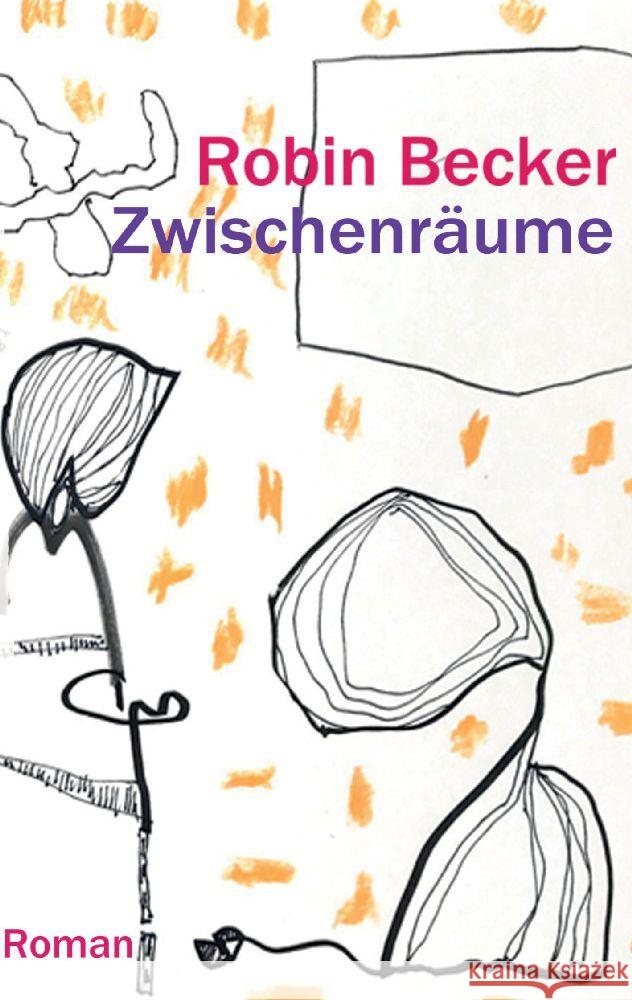 Zwischenräume Becker, Robin 9783384049384