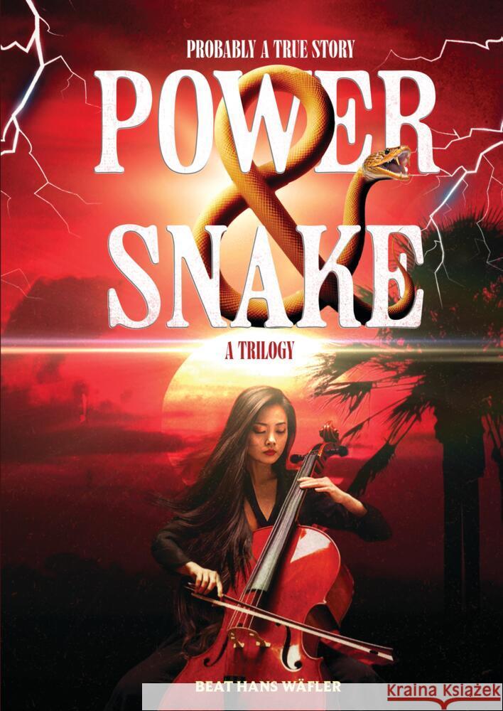 POWER   SNAKE Wäfler, Beat Hans 9783384049421 tredition