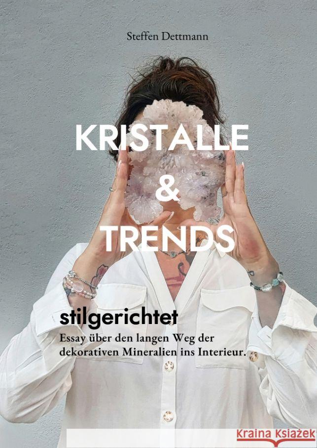 Kristalle & Trends Dettmann, Steffen 9783384050335