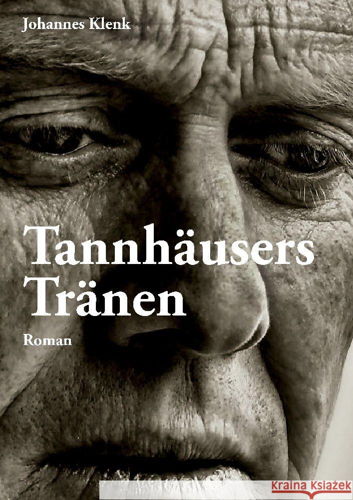 Tannhäusers Tränen Klenk, Johannes 9783384054463