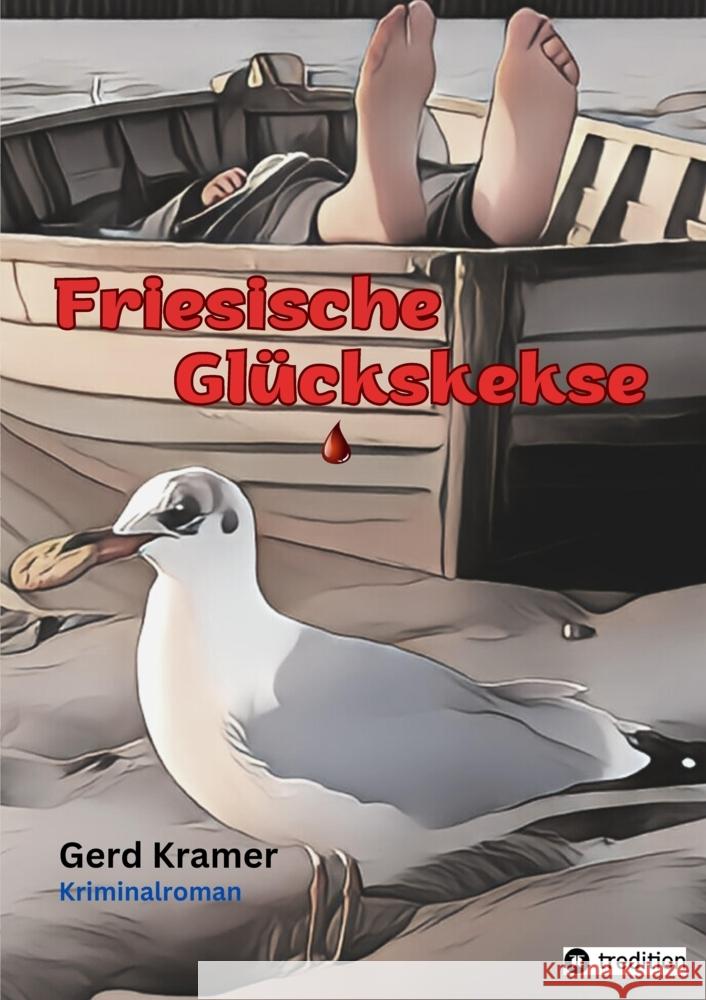 Friesische Gl?ckskekse Gerd Kramer 9783384058751 Tredition Gmbh