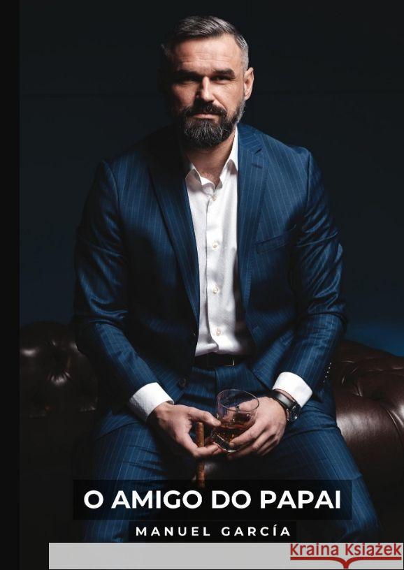 O Amigo do Papai García, Manuel 9783384059512