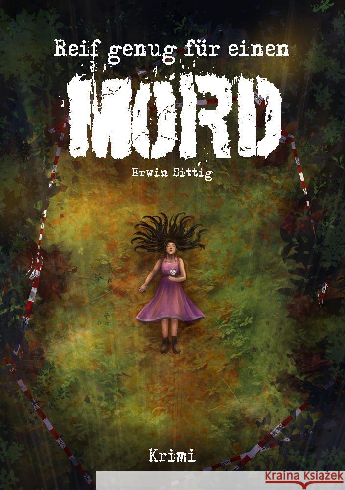 Reif genug f?r einen Mord Erwin Sittig 9783384061904