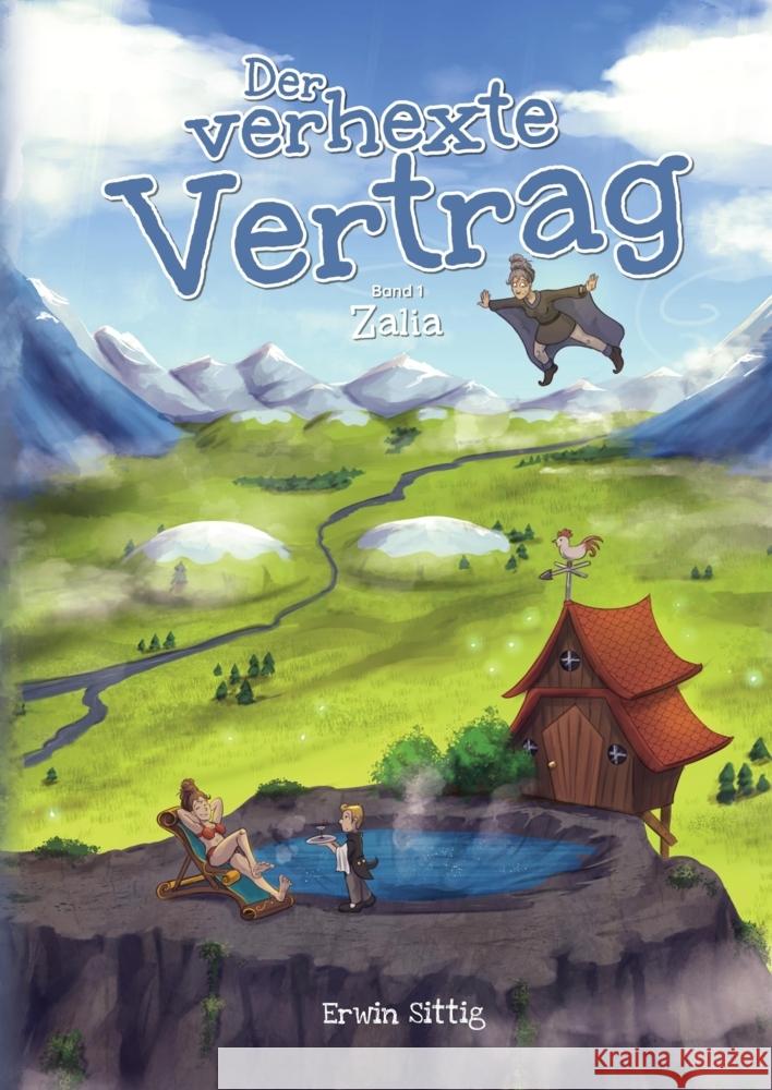 Der verhexte Vertrag: Zalia Erwin Sittig 9783384061980