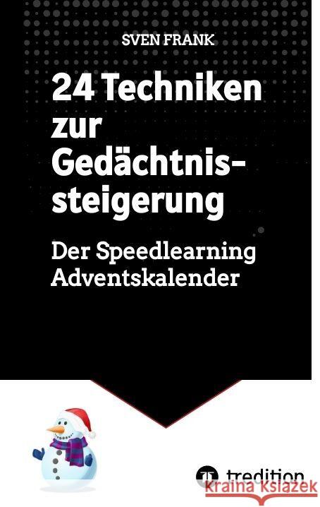 24 Techniken zur Gedächtnissteigerung Frank, Sven 9783384066305