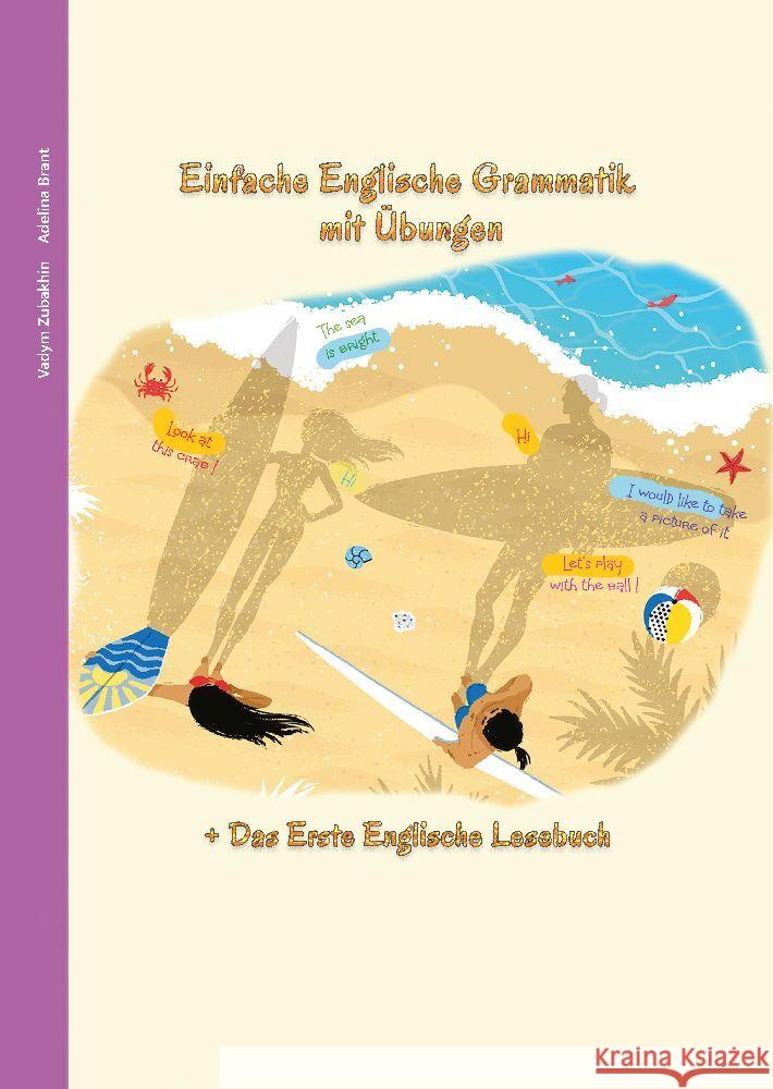 Englisch lernen war noch nie so unterhaltsam - Einfache Englische Grammatik mit ?bungen: Das Erste Englische Lesebuch Inklusive Adelina Brant Vadym Zubakhin 9783384066701 Audiolego
