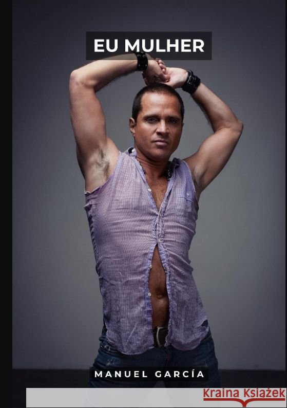 Eu Mulher García, Manuel 9783384068606
