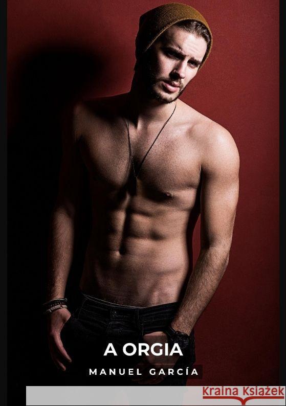 A Orgia García, Manuel 9783384075055