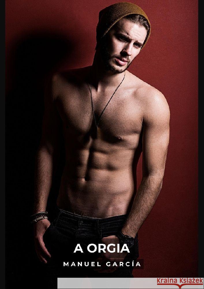 A Orgia García, Manuel 9783384075086