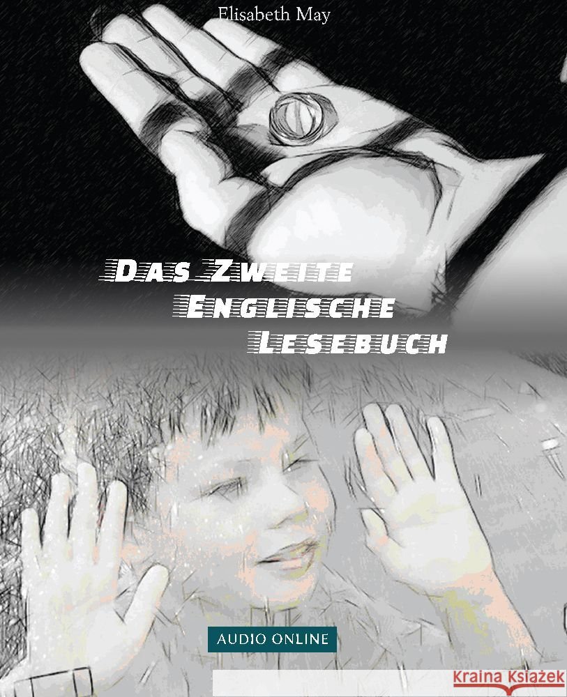 Lerne Englisch mit sarkastischen Krimi-Groteske - Das Zweite Englische Lesebuch: Zweisprachig mit Englisch-deutscher ?bersetzung Stufen A2 B1 Elisabeth May 9783384075932 Audiolego