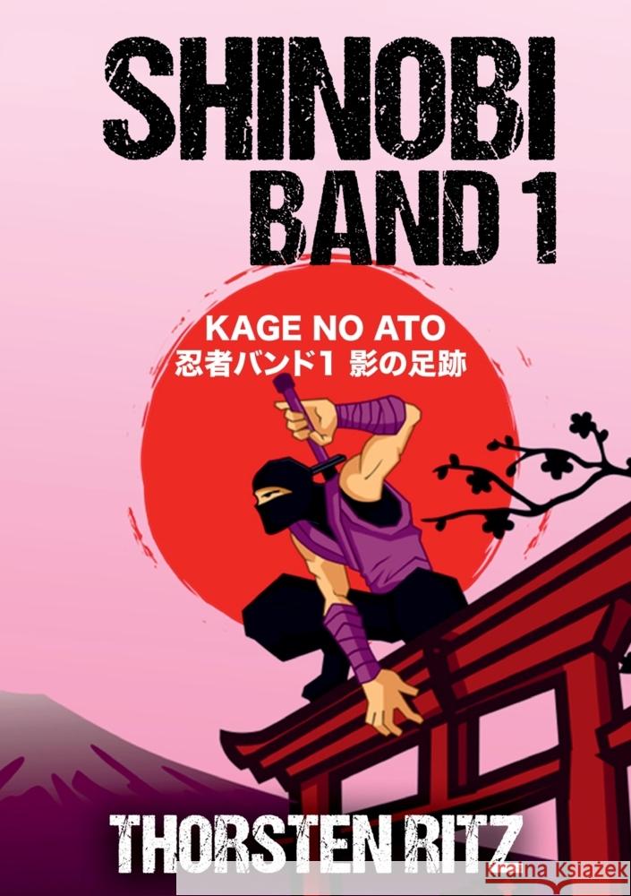 Shinobi Band 1: Kage no ato Thorsten Ritz 9783384078612