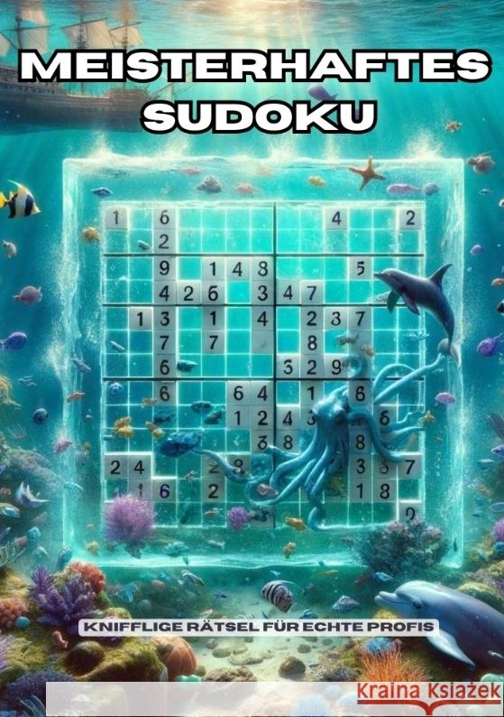 Meisterhaftes Sudoku Hagen, Christian 9783384079671