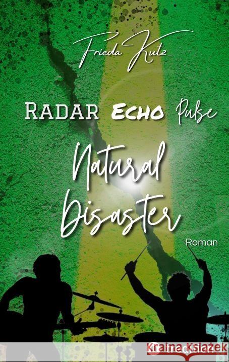 Radar Echo Pulse: Natural Disaster Frieda Kutz 9783384083302 Tredition Gmbh