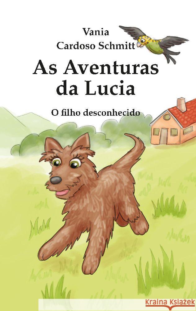 As Aventuras da Lucia Cardoso Schmitt, Vania 9783384085993