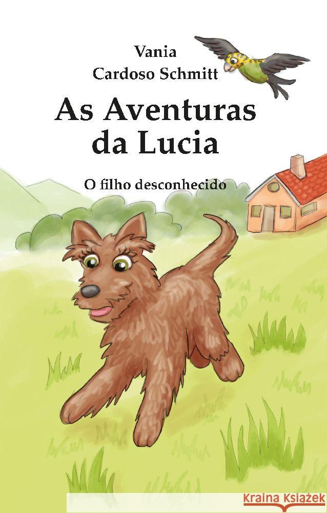 As Aventuras da Lucia Cardoso Schmitt, Vania 9783384086006