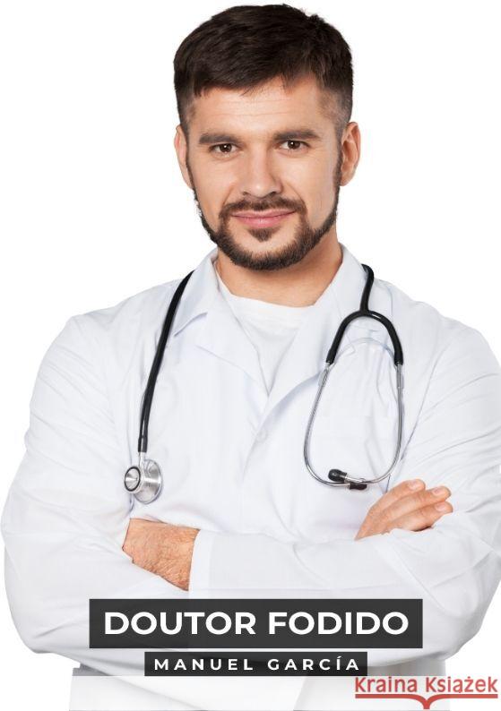 Doutor Fodido García, Manuel 9783384086167