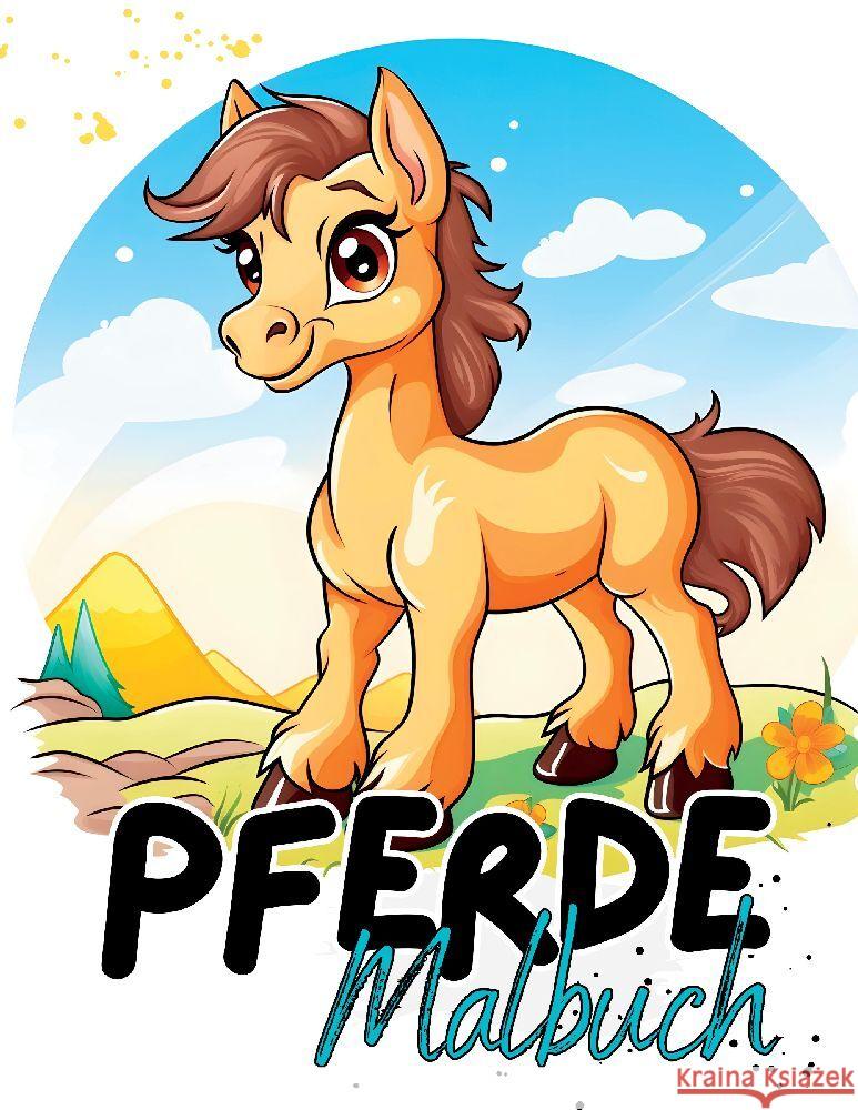 Pferde Malbuch: Pferdemalbuch mit wundersch?nen Vorlagen im Cartoon Stil. Malbuch Pferde. Pferde- Malbuch. Lucy?s Tie 9783384087751